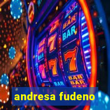 andresa fudeno